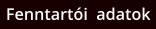 Fenntartói  adatok