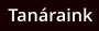 Tanáraink